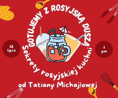 "Gotujemy z Rosyjską Duszą" z Tatianej Michajłowej. "Gotujemy z Rosyjską Duszą" z Tatianej Michajłowej.