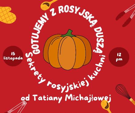 Gotujemy z Rosyjską Duszą Gotujemy z Rosyjską Duszą